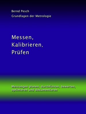 cover image of Messen, Kalibrieren, Prüfen